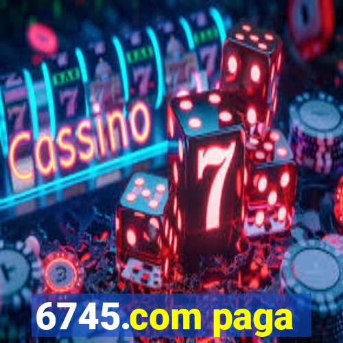6745.com paga